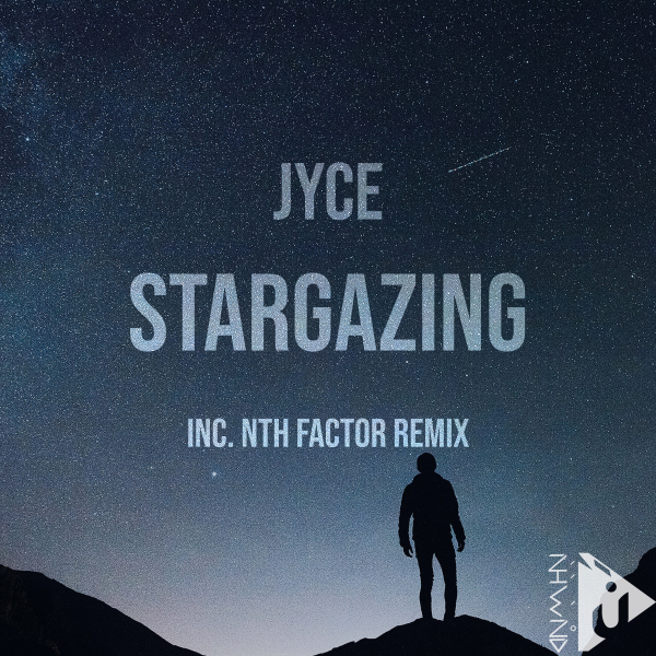 Jyce presents Stargazing on Nahawand Recordings