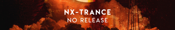 NX-Trance presents No Release on Defcon Recordings
