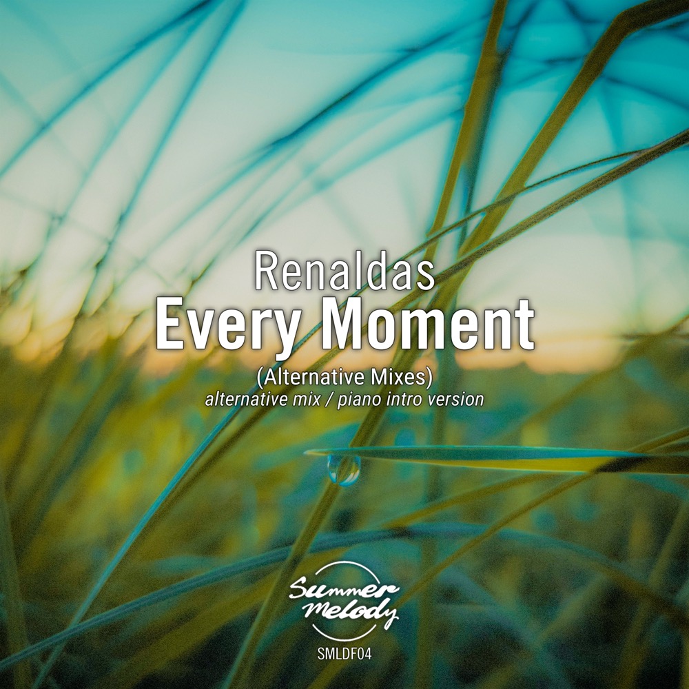 Renaldas presents Every Moment (Alternative Mixes) on Summer Melody Records