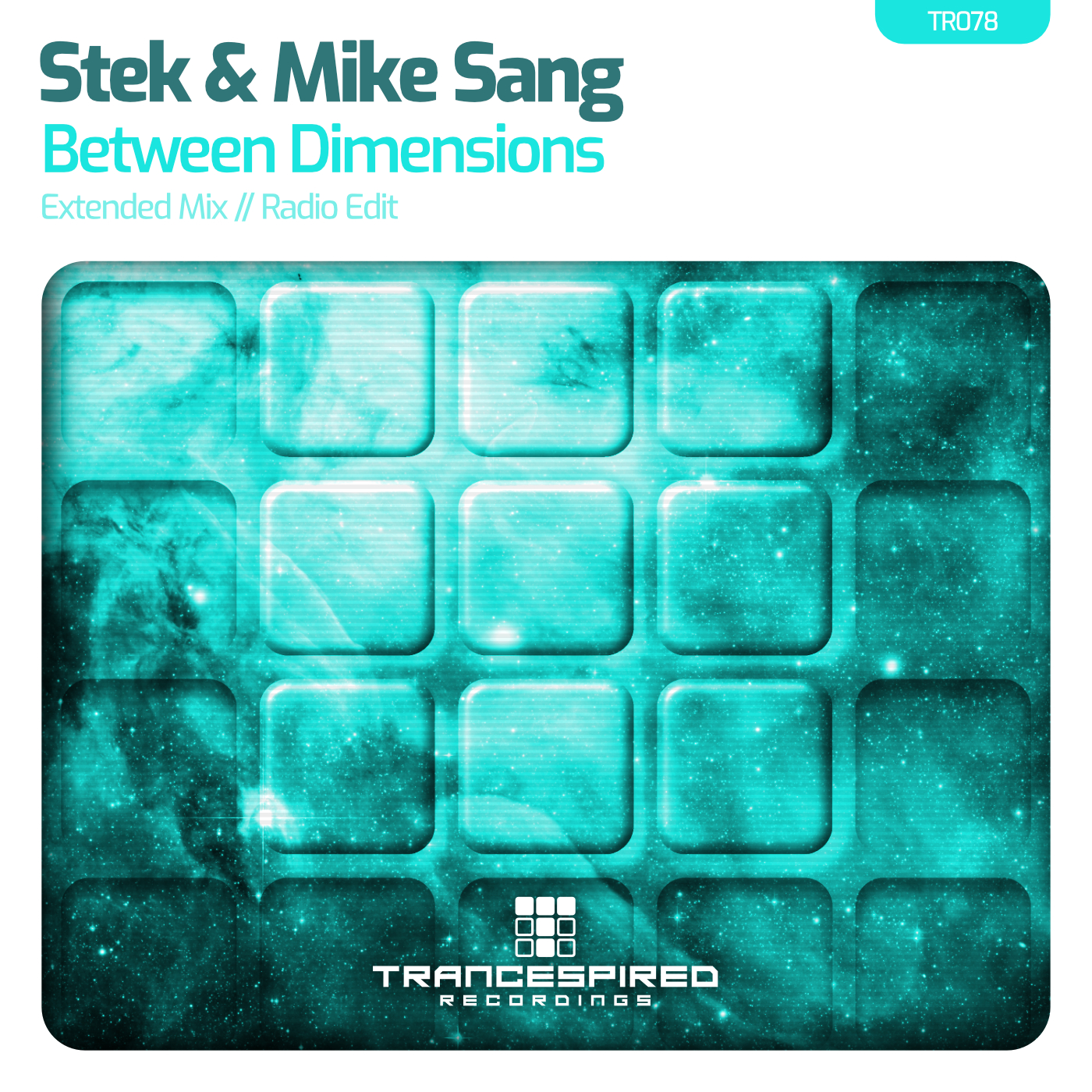 Stek and Mike Sang presents Between Dimensions on Trancespired Recordings