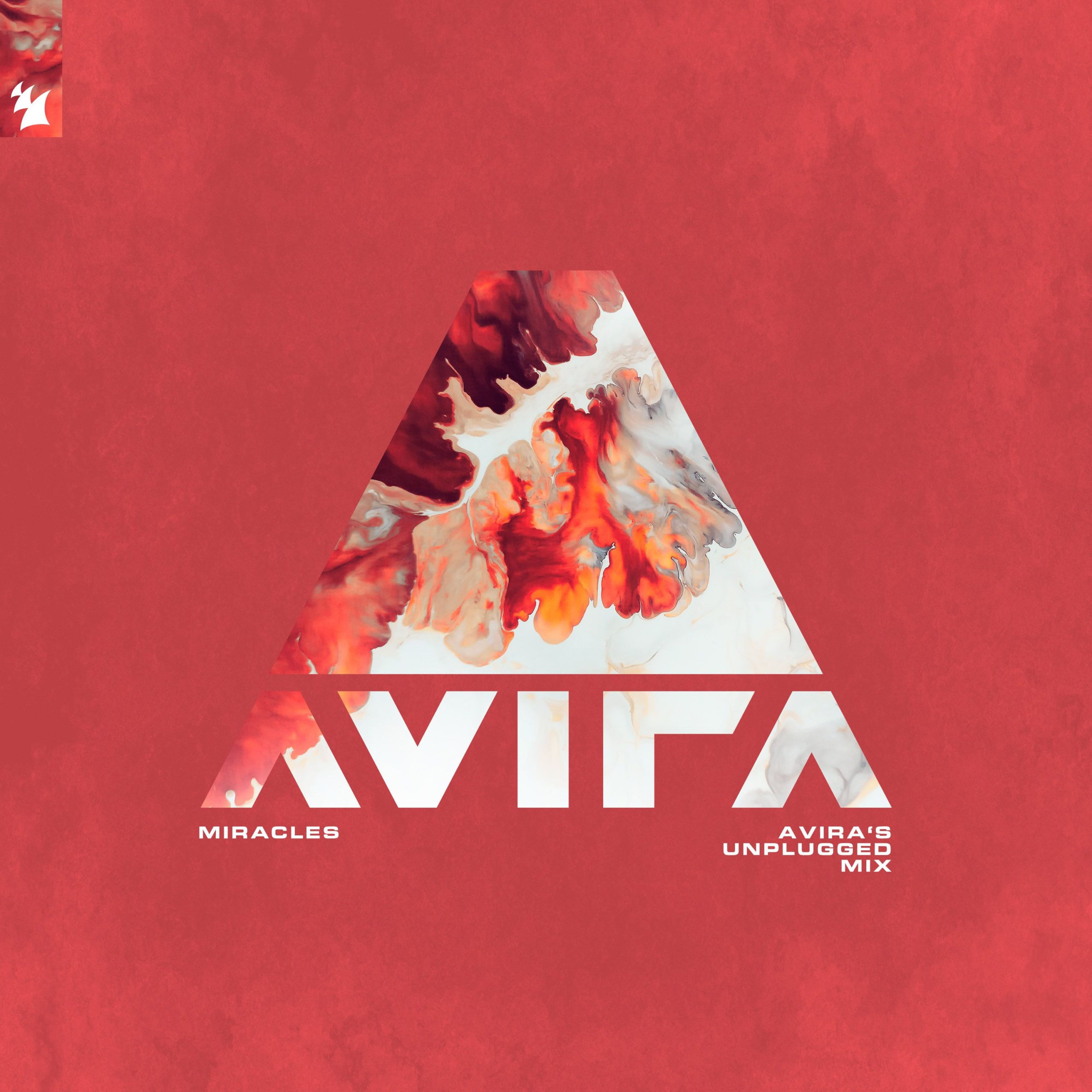 AVIRA presents Miracles (AVIRA’s Unplugged Mix) on Armada Music