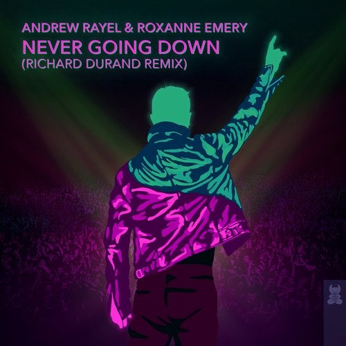Andrew Rayel and Roxanne Emery presents Never Going Down (Richard Durand Remix) on inHarmony Music