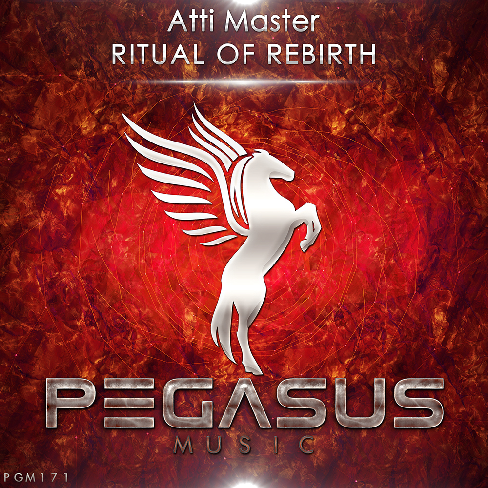 Atti Master presents Ritual Of Rebirth on Pegasus Music