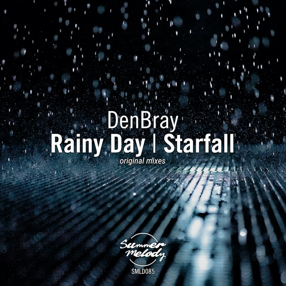 DenBray presents Rainy Day plus Starfall on Summer Melody Records