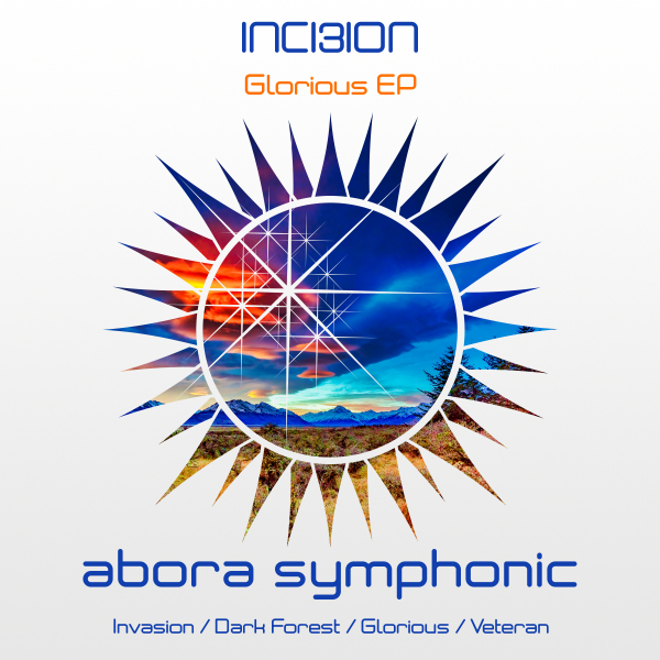 INCI3ION presents Glorious EP on Abora Recordings