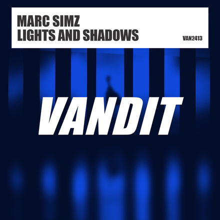 Marc Simz presents Lights And Shadows on Vandit Records