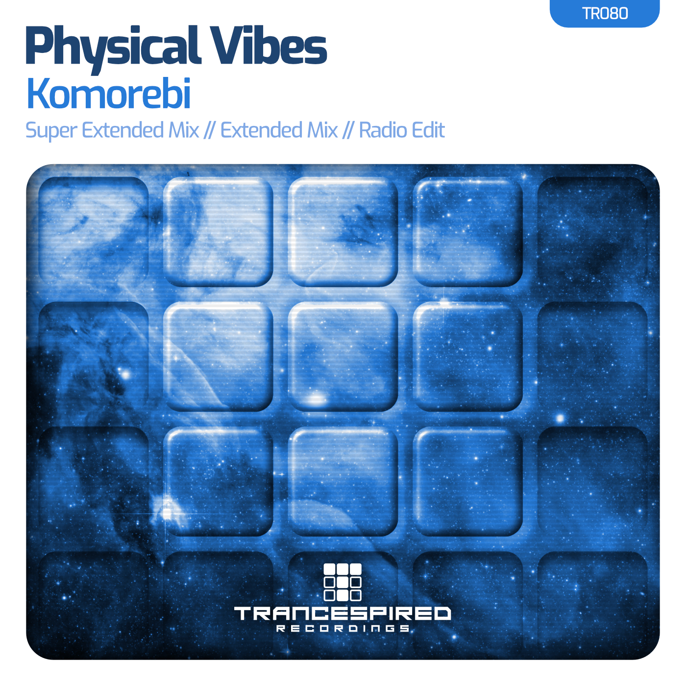 Physical Vibes presents Komorebi on Trancespired Recordings