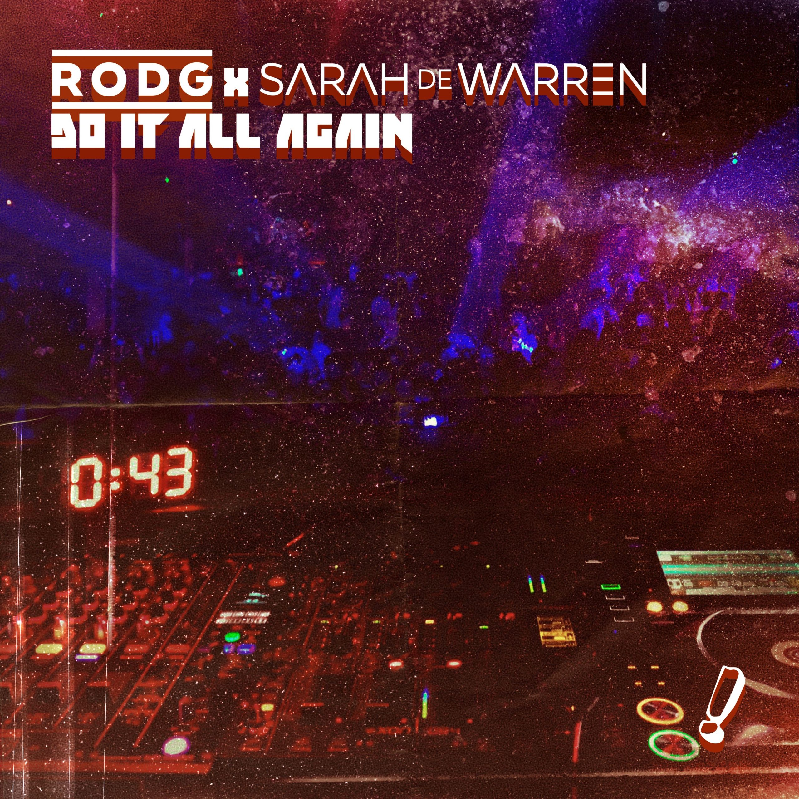 Rodg x Sarah de Warren presents Do It All Again on Statement!
