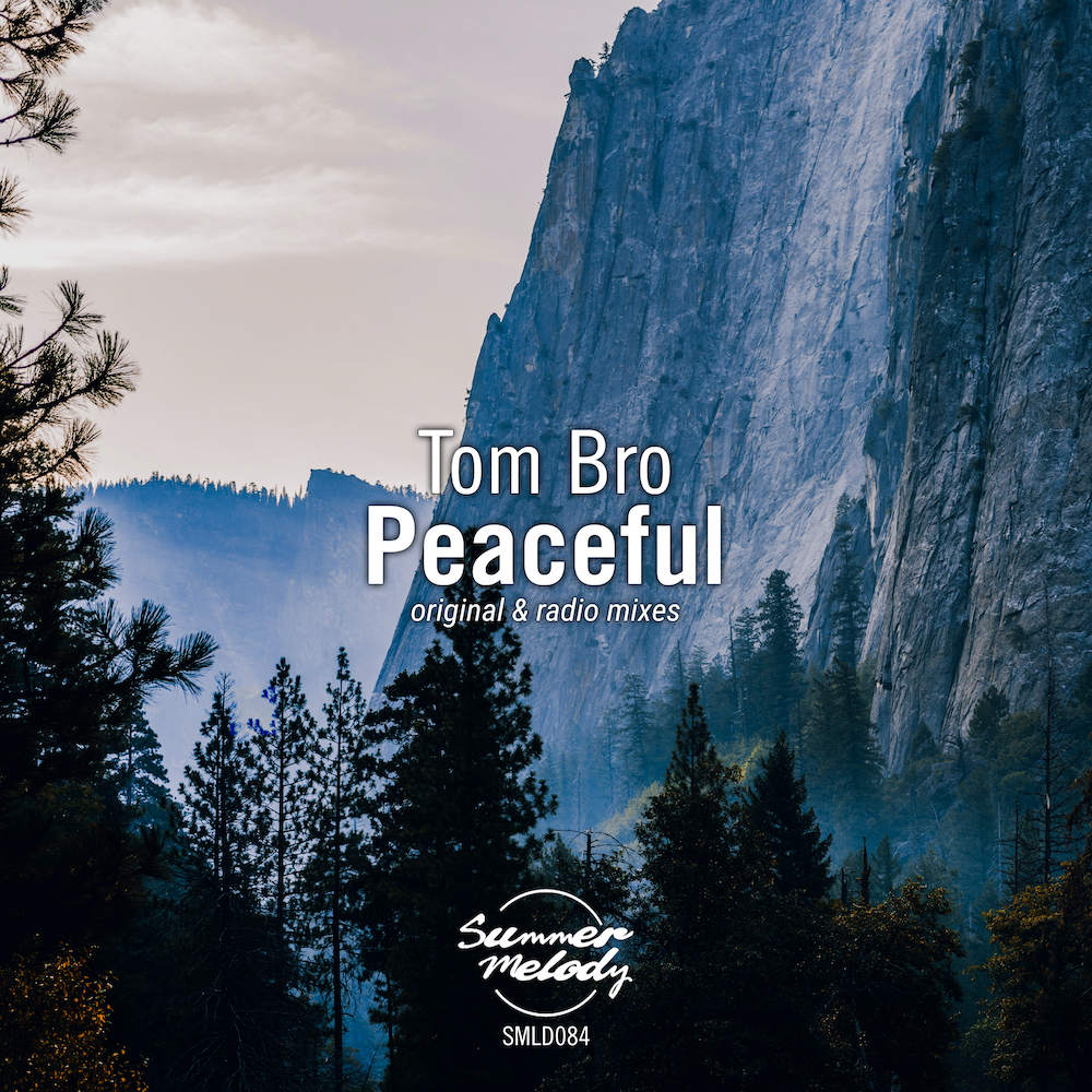 Tom Bro presents Peaceful on Summer Melody Records