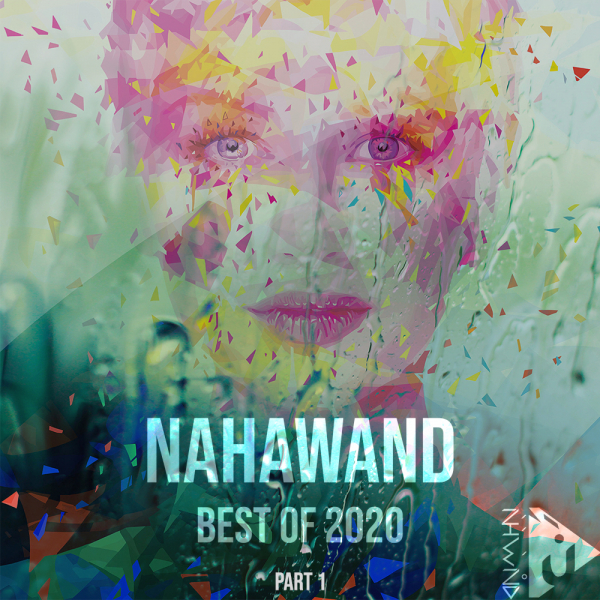 Various Artists presents Nahawand Best of 2020 (Part 1) on Nahawand Recordings