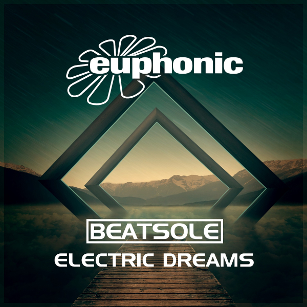 Beatsole presents Electric Dreams on Euphonic