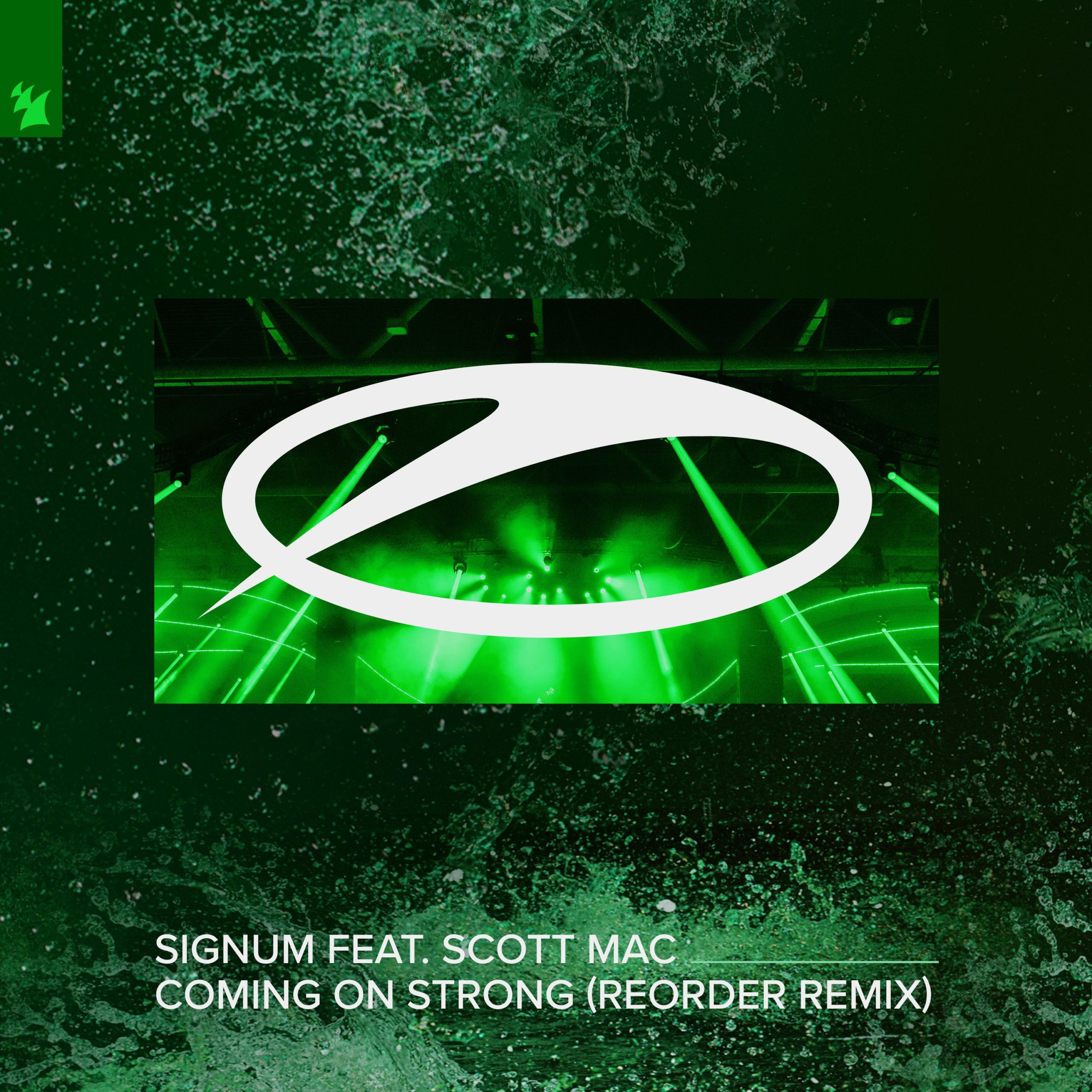 Signum feat. Scott Mac presents Coming On Strong (Re-Order Remix) on A State Of Trance