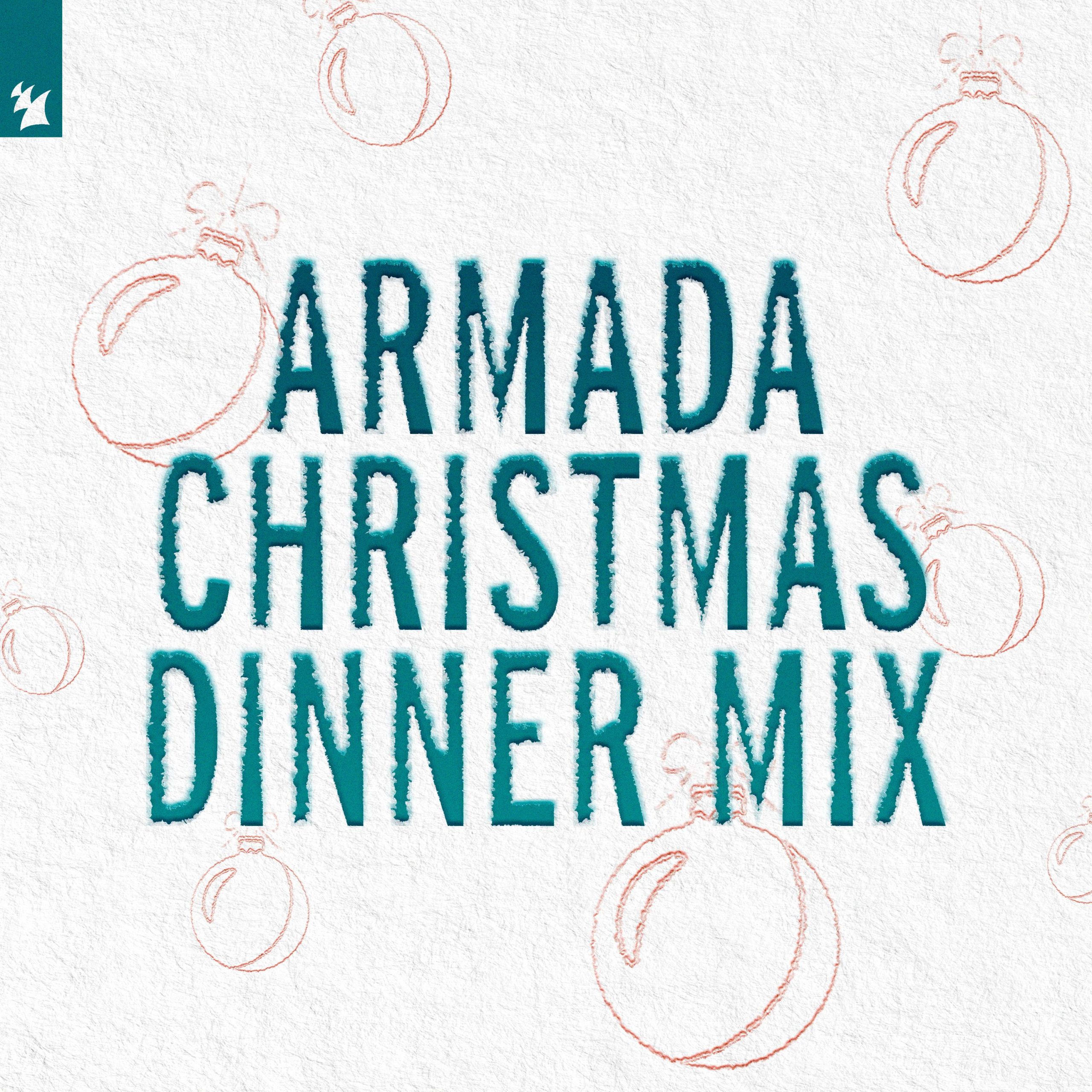 Various Artists presents Armada Christmas Dinner Mix on Armada Music