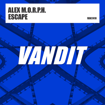 Alex M.O.R.P.H. presents Escape on Vandit Records