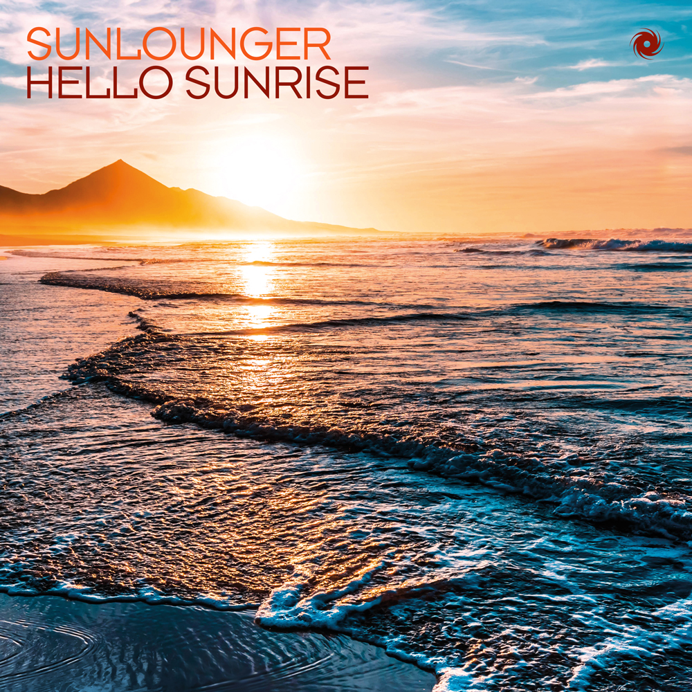 Sunlounger presents Hello Sunrise on Black hole Recordings