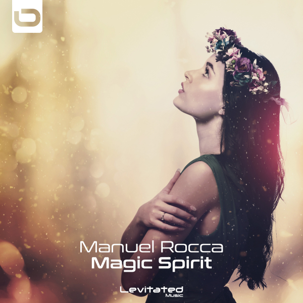 Manuel Rocca presents Magic Spirit on Levitated Music