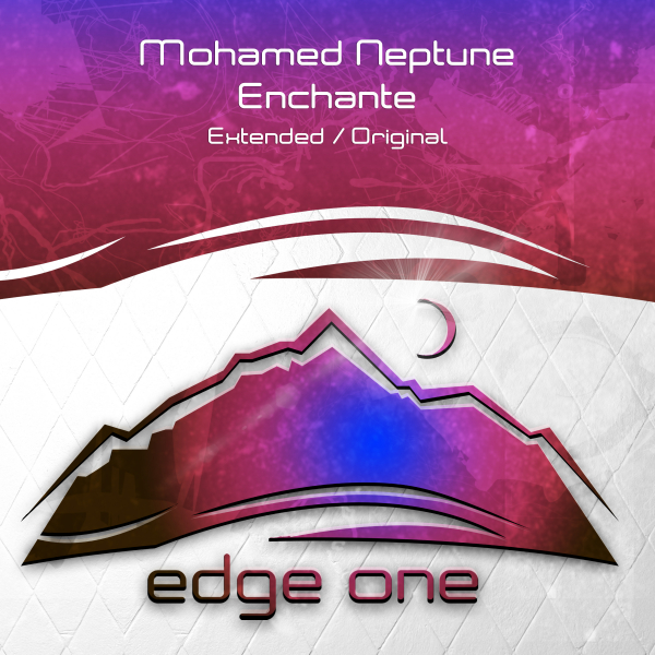 Mohamed Neptune presents Enchante on Edge One