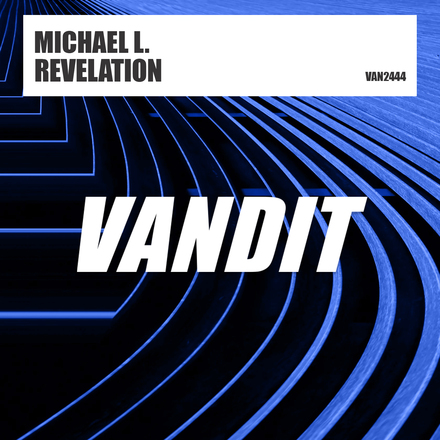 Michael L. presents Revelation on Vandit Records