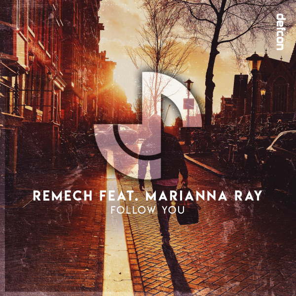 Remech feat. Marianna Ray presents Follow You on Defcon Recordings