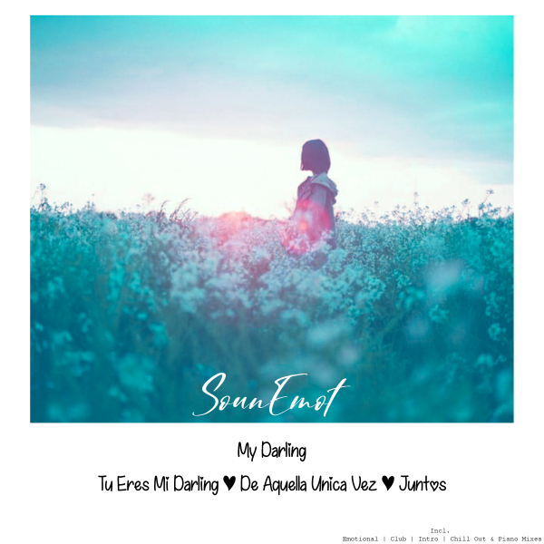 SounEmot presents My Darling EP on SounEmot Records