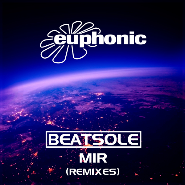 Beatsole presents MIR (Remixes) on Euphonic