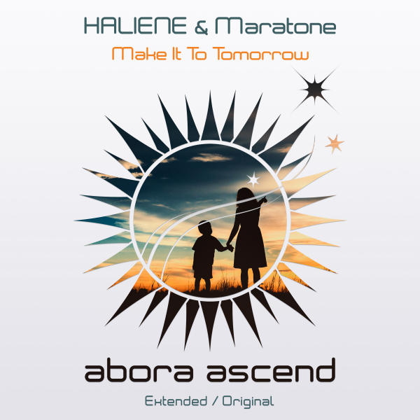 HALIENE and Maratone presents Make It To Tomorrow on Abora Recordings