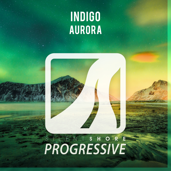 INDIGO presents Aurora on Silent Shore Records