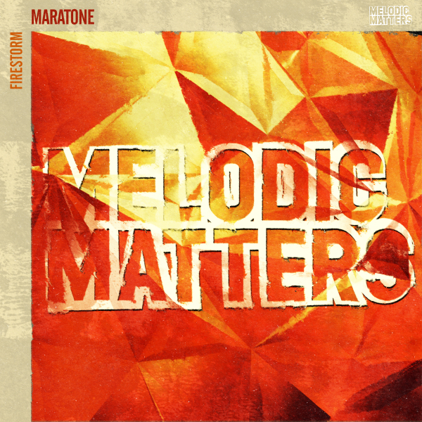 Maratone presents Firestorm on Melodic Matters