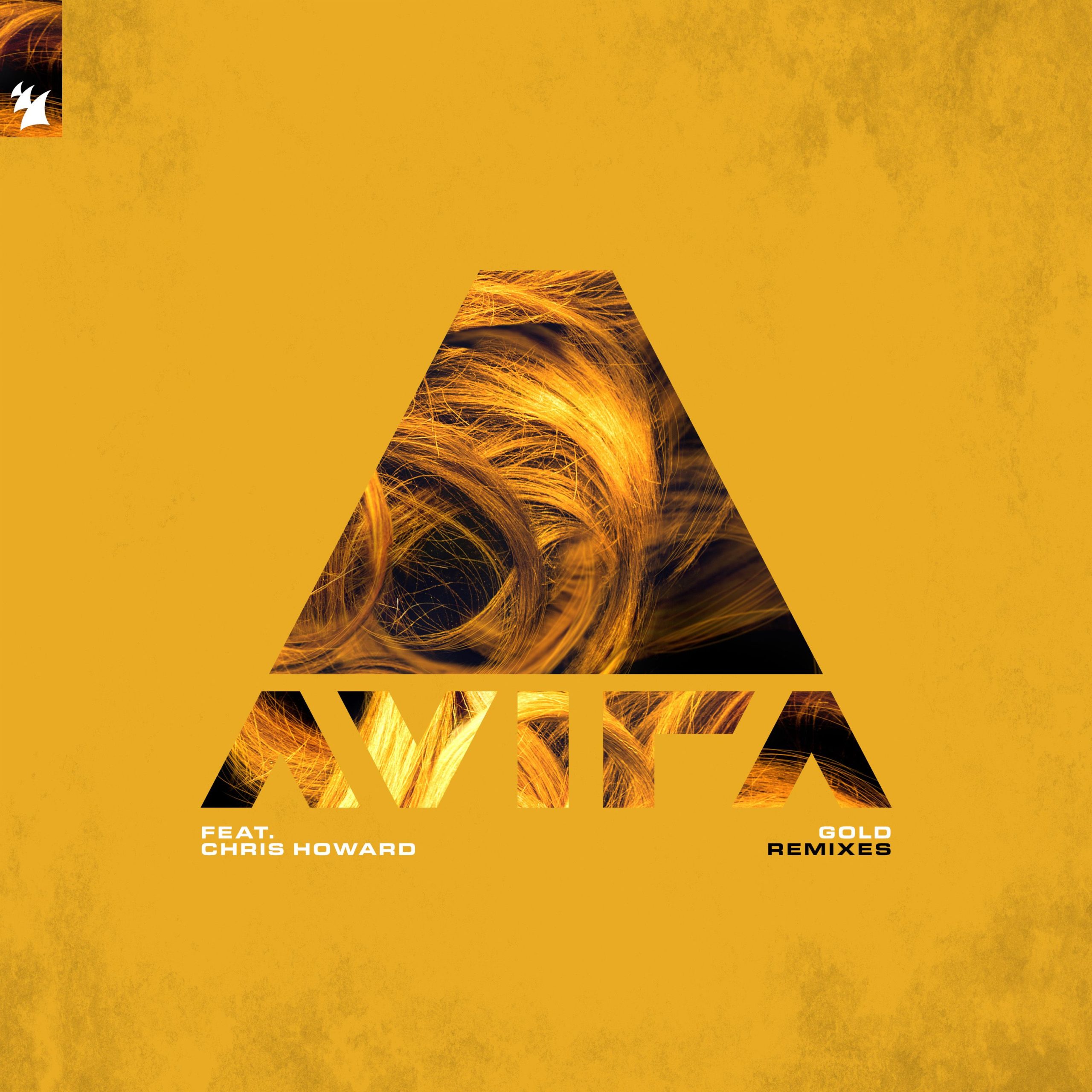 AVIRA feat. Chris Howard presents Gold (Remixes) on Armada Music