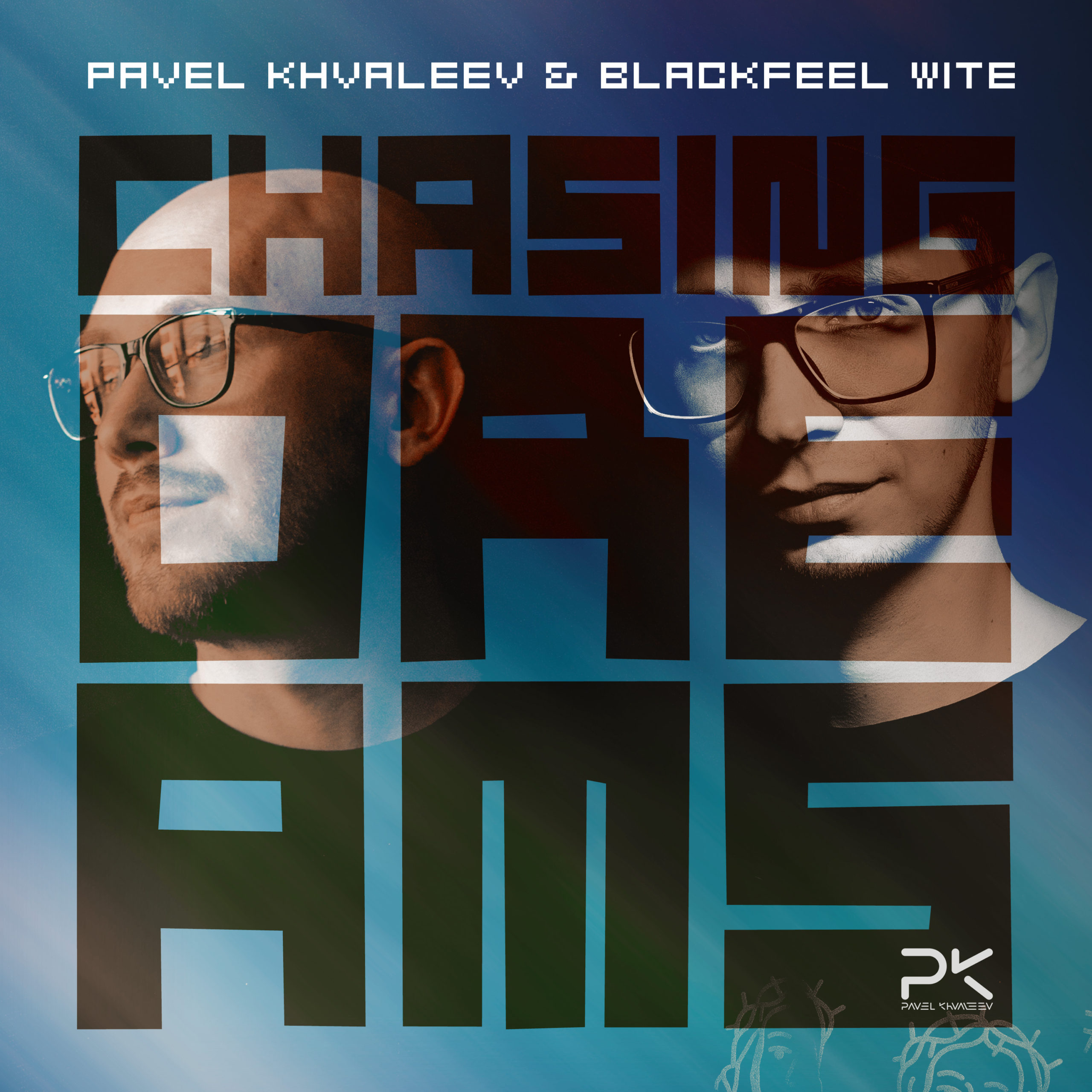 Pavel Khvaleev and Blackfeel Wite presents Chasing Dreams on Black Hole Recordings