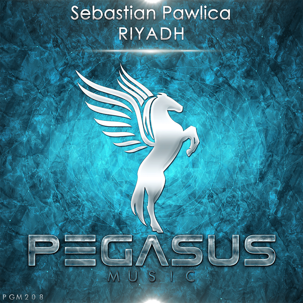 Sebastian Pawlica presents Riyadh on Pegasus Music