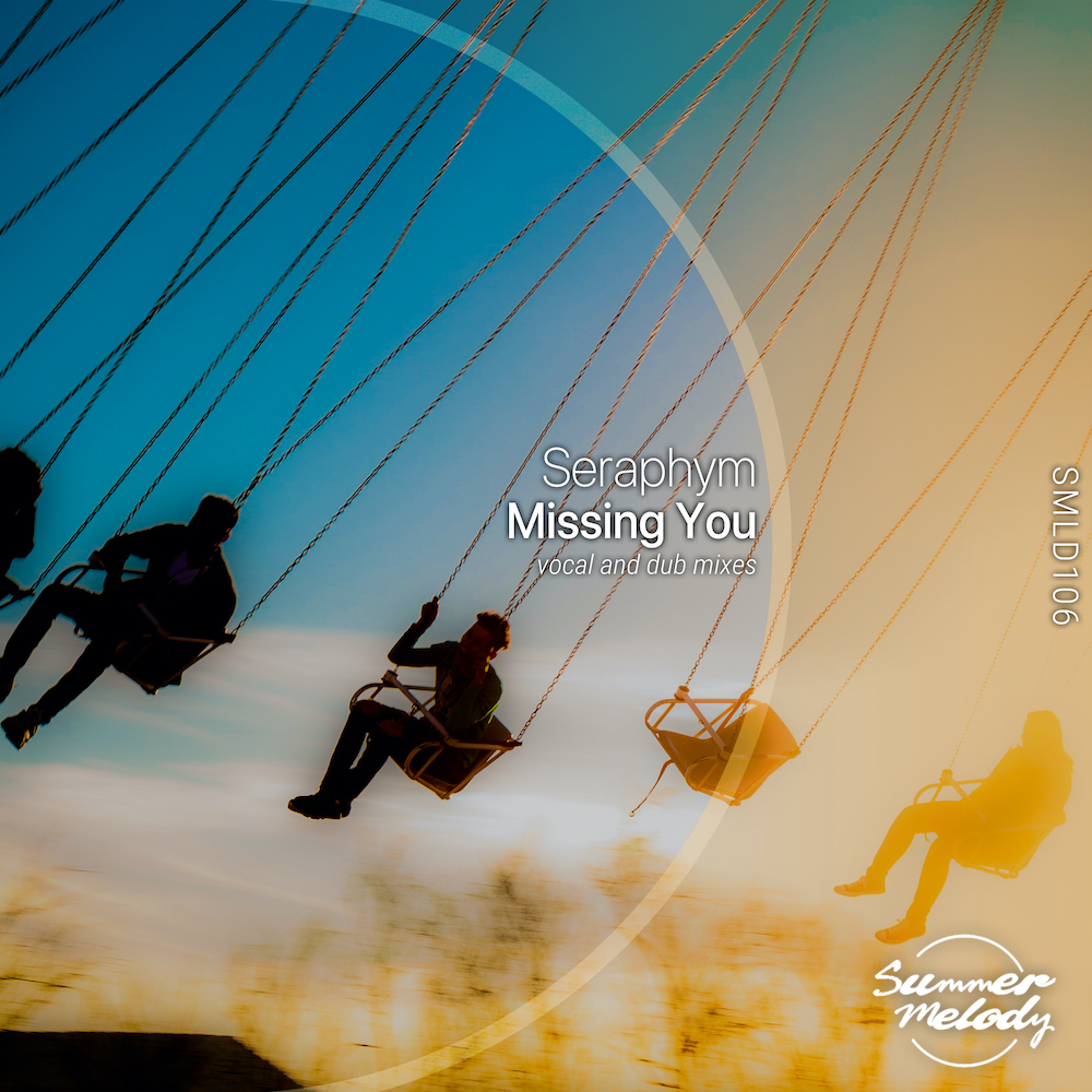 Seraphym presents Missing You on Summer Melody Records