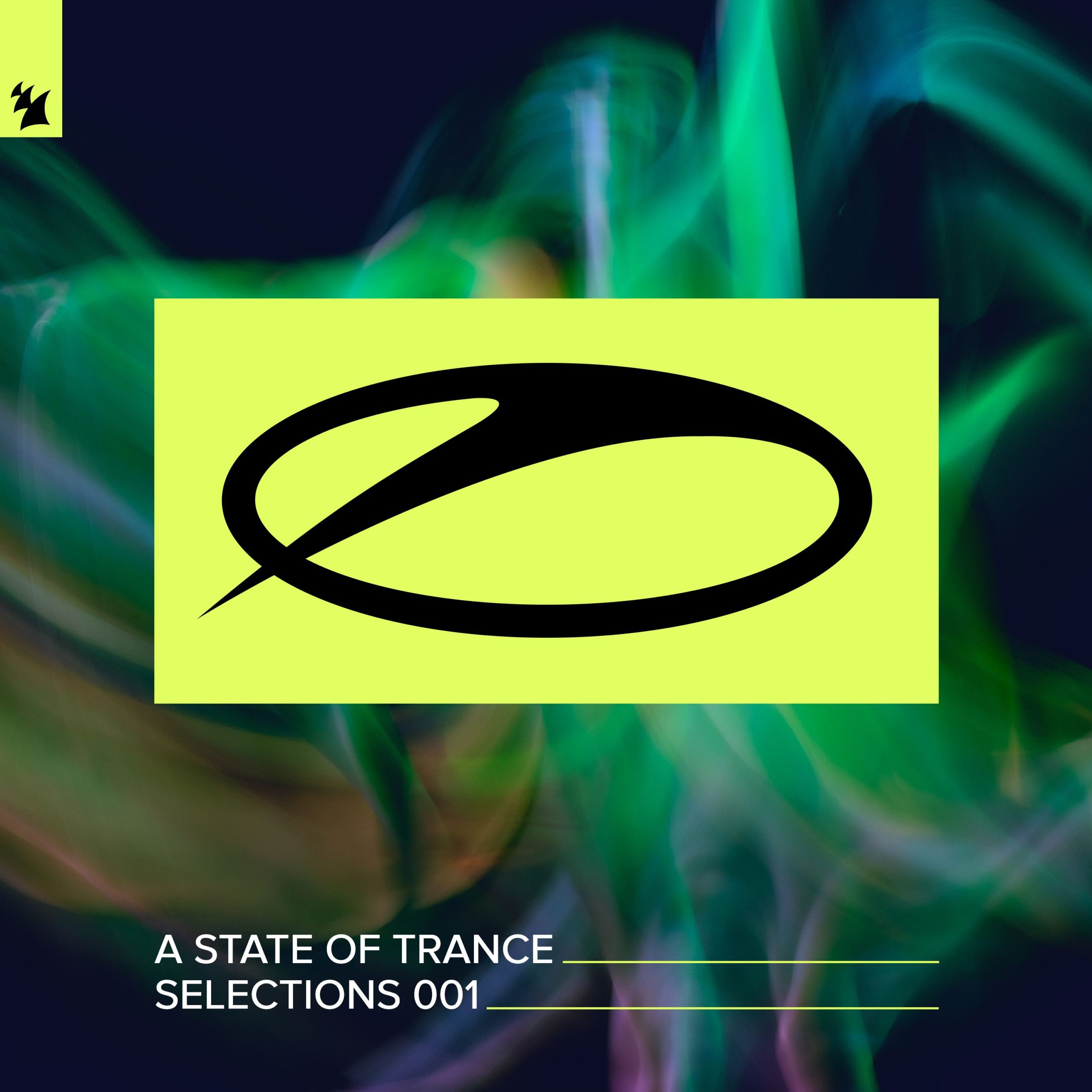 Various Artists presents A State Of Trance – Selections 001 on Armada Music