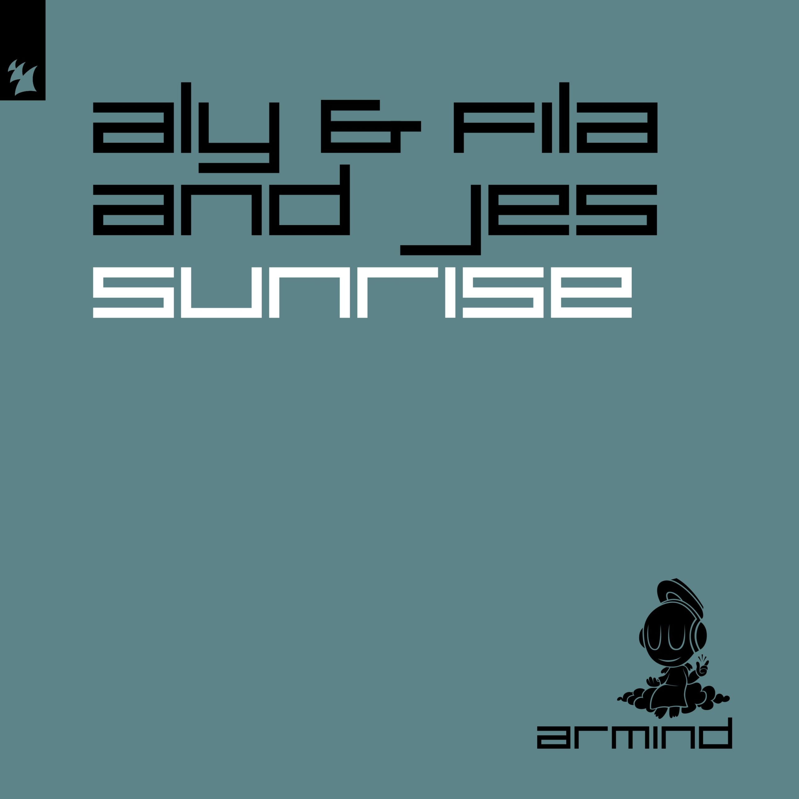 Aly and Fila and JES presents Sunrise on Armind