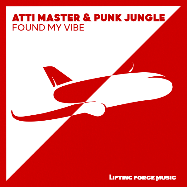Atti Master and Punk Jungle presents Found My Vibe on Lifting Force Music