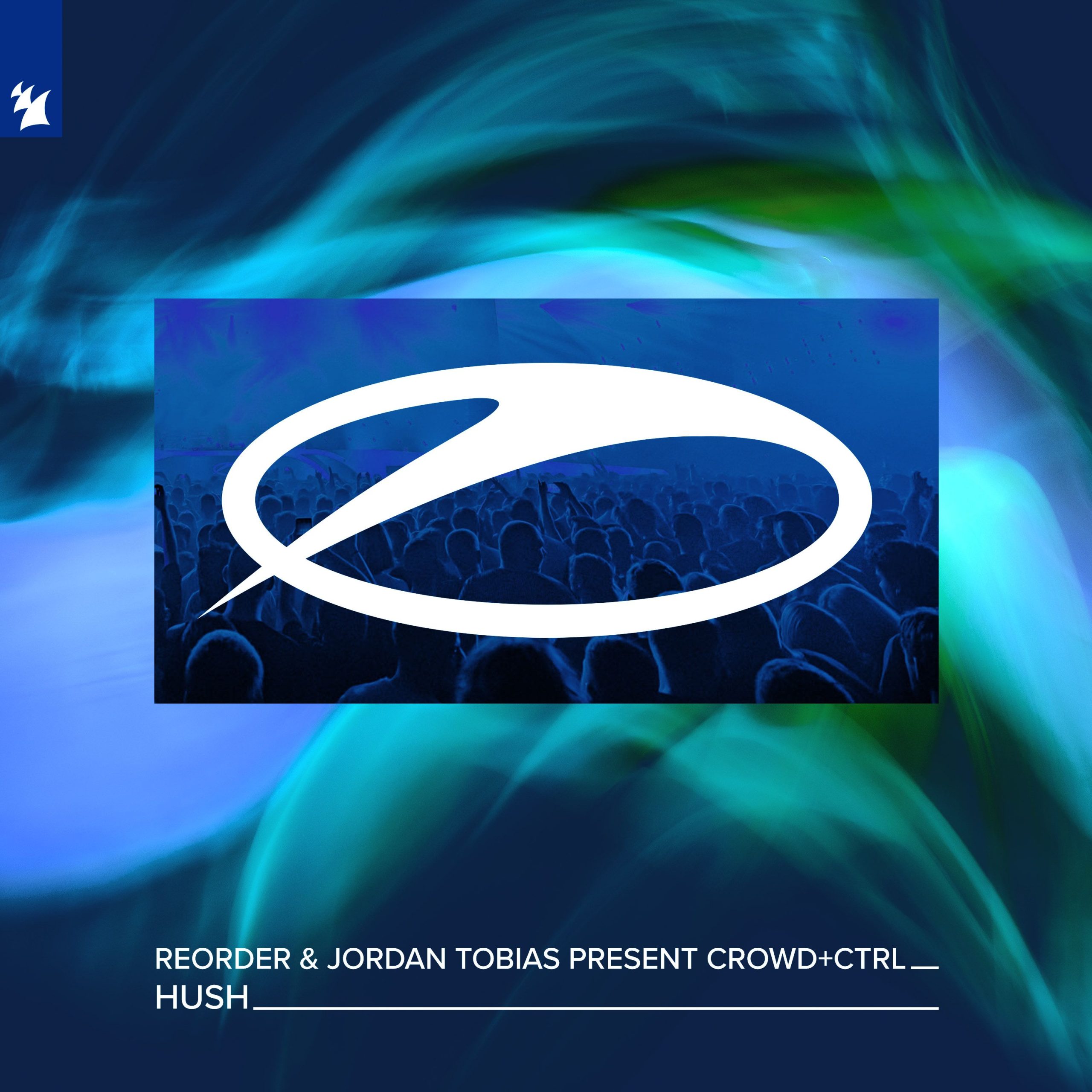 ReOrder and Jordan Tobias pres Crowd+Ctrl presents Hush on A State Of Trance