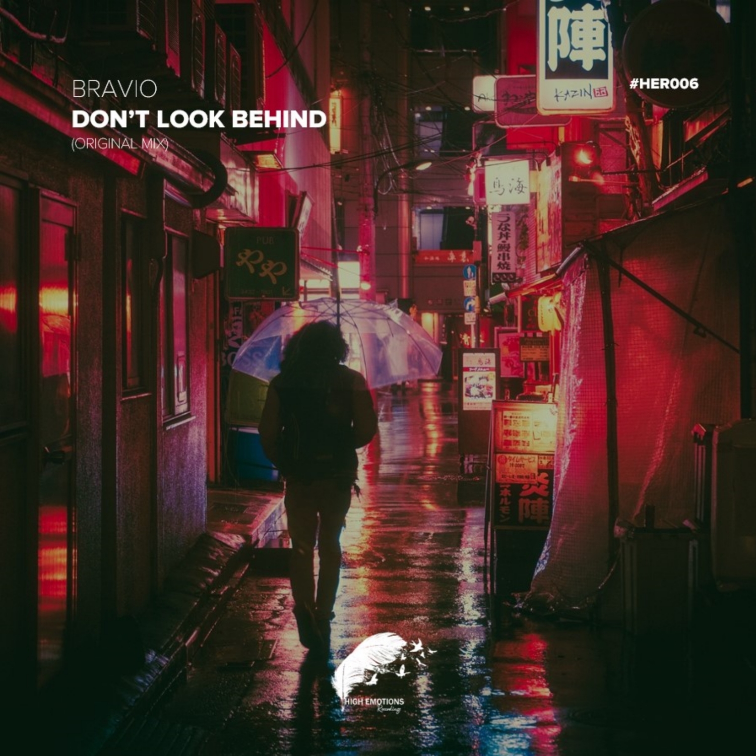 Bravio presents Don't Look Behind on High Emotions Recordings