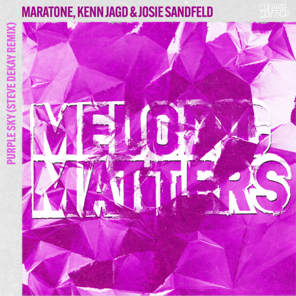 Maratone, Kenn Jagd and Josie Sandfeld presents Purple Sky (Steve Dekay Remix) on Melodic Matters