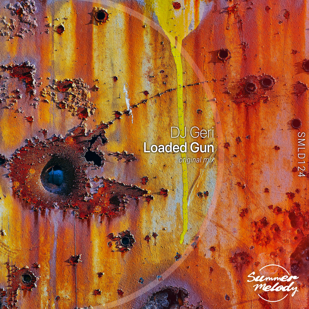DJ Geri presents Loaded Gun on Summer Melody Records