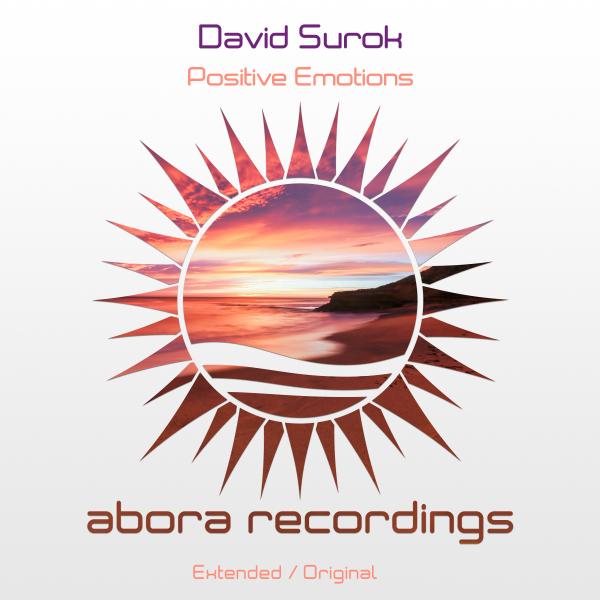 David Surok presents Positive Emotions on Abora Recordings