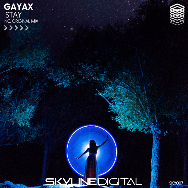 Gayax presents Stay on Skyline Digital