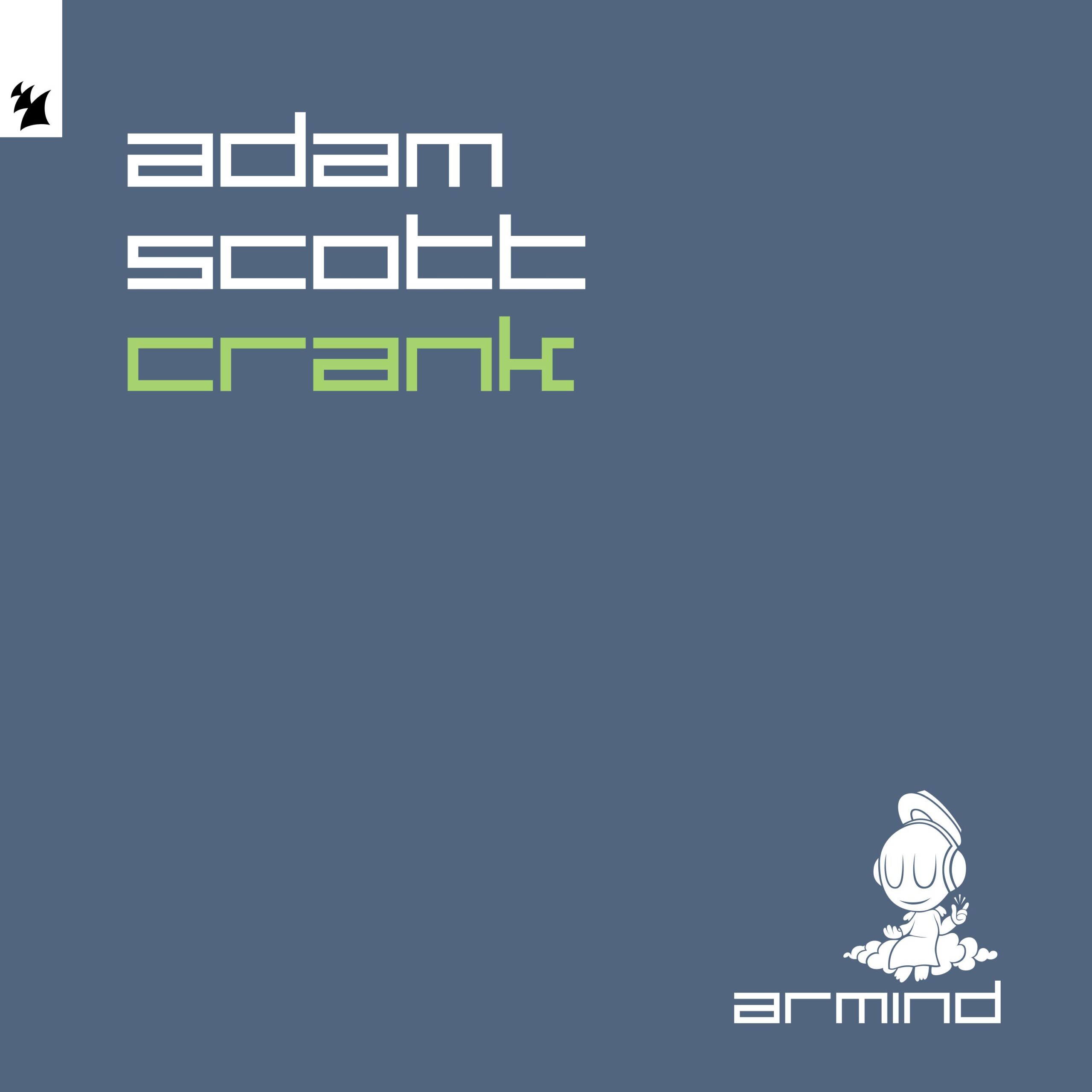 Adam Scott presents Crank on Armind