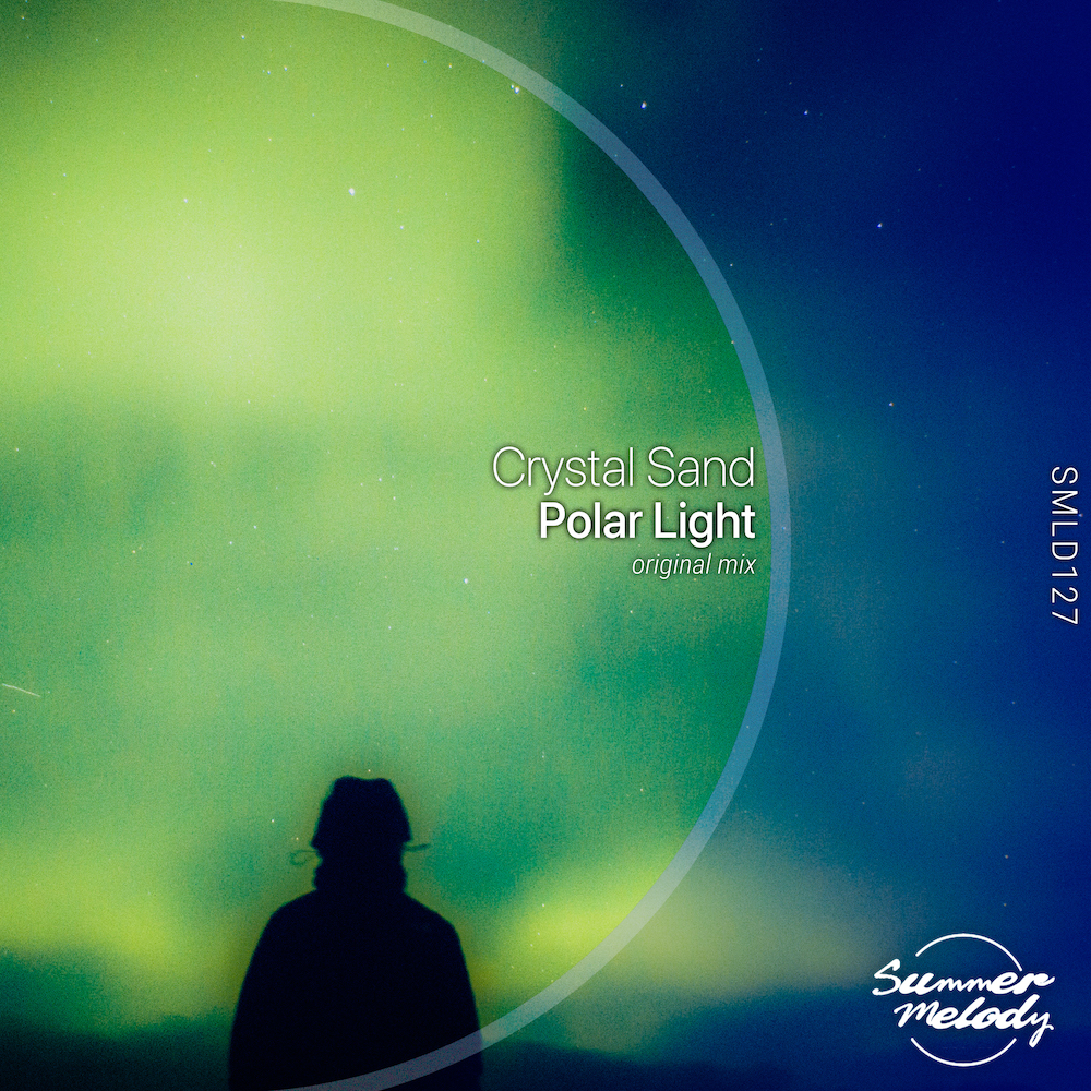 Crystal Sand presents Polar Light on Summer Melody Records