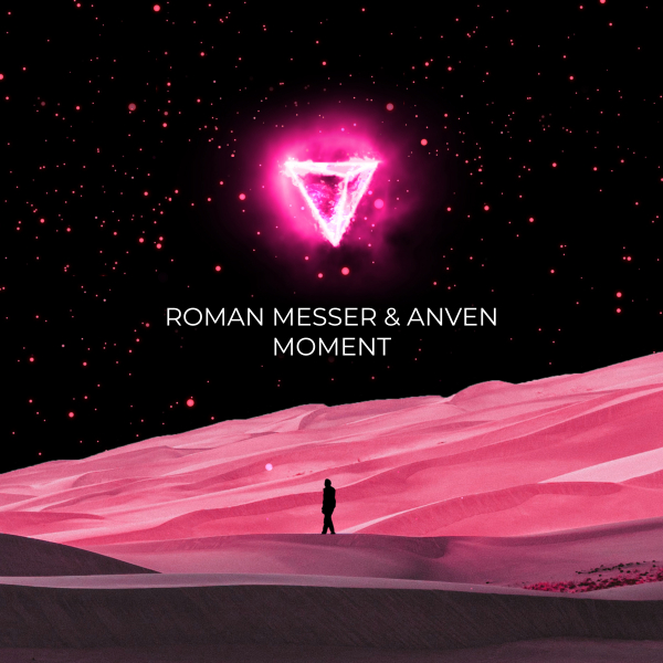 Roman Messer and Anven presents Moment on Suanda Music