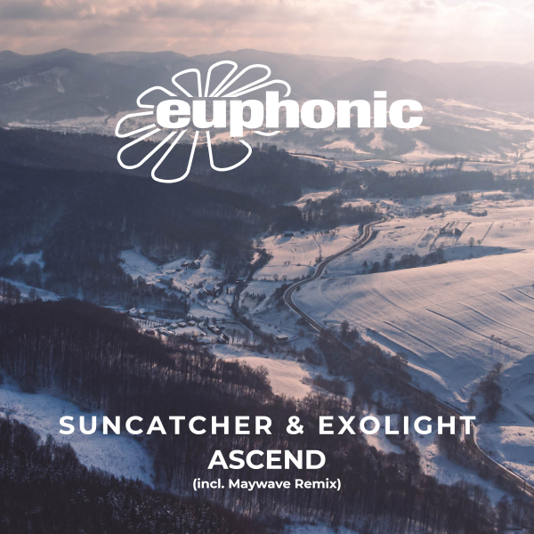 Suncatcher and Exolight presents Ascend on Euphonic