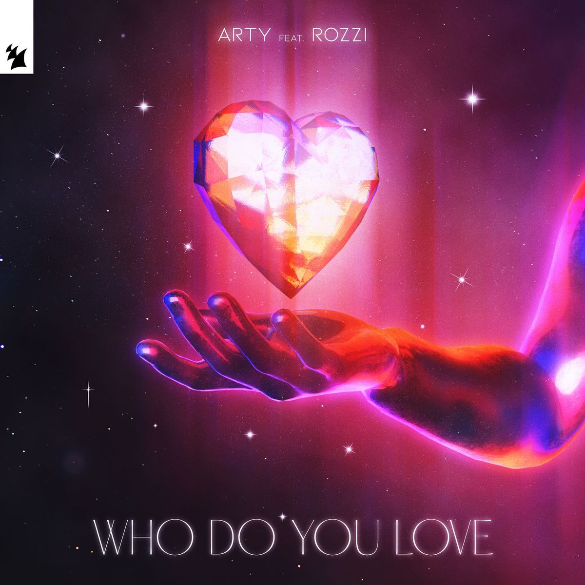 ARTY feat. Rozzi presents Who Do You Love on Armada Music