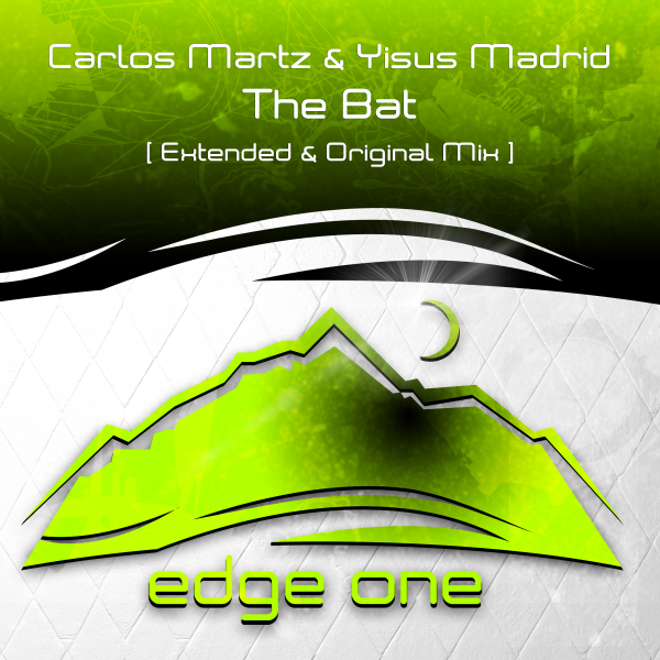Carlos Martz and Yisus Madrid presents The Bat on Edge One Records