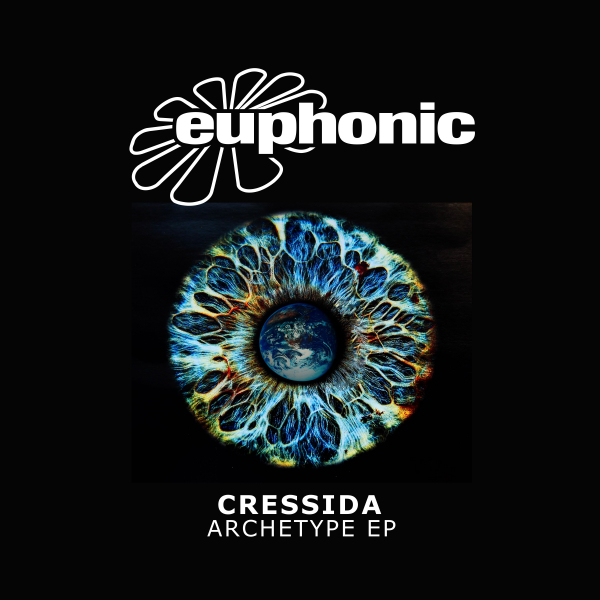 Cressida presents Archetype EP on Euphonic