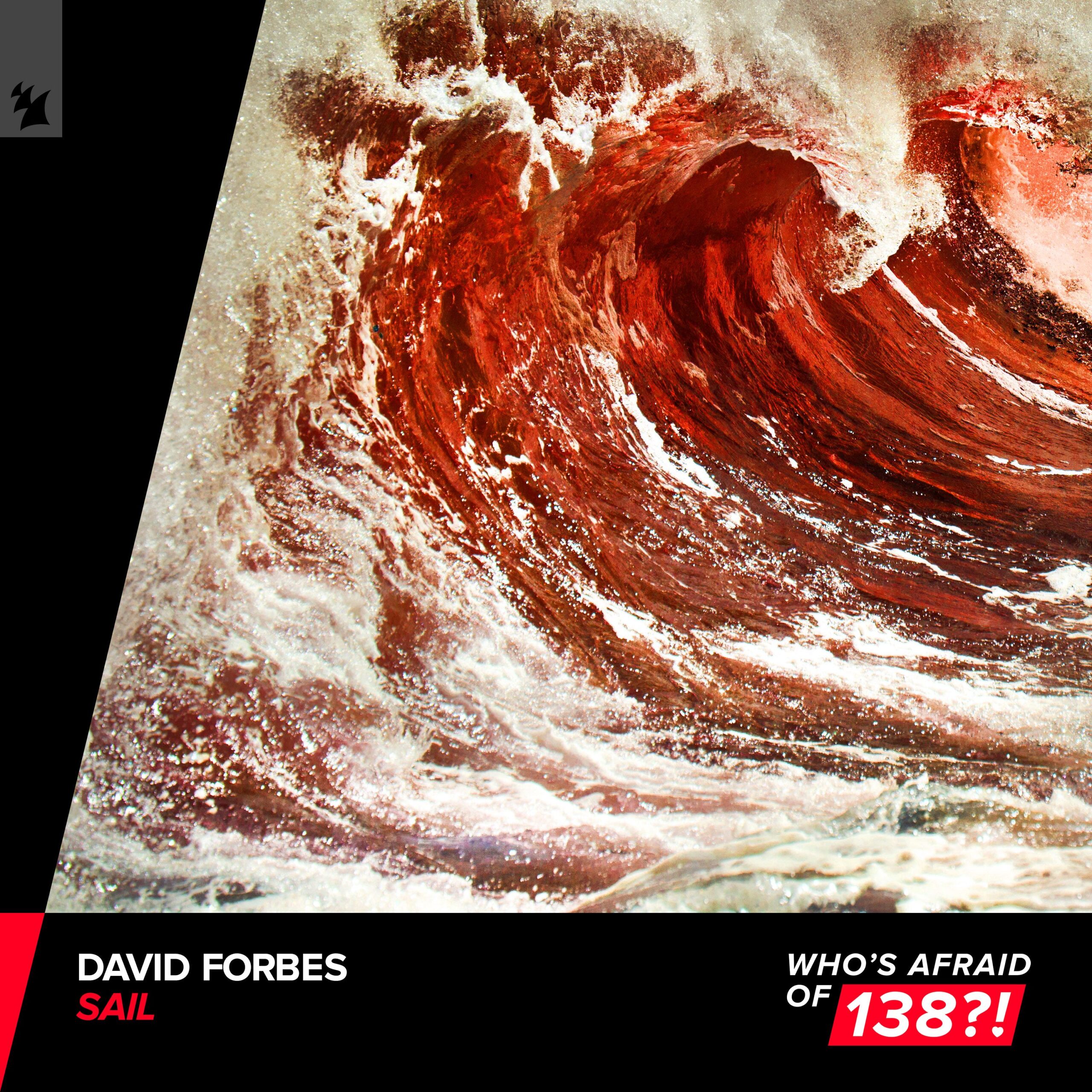 David Forbes presents Sail on Who's Afraid Of 138?!