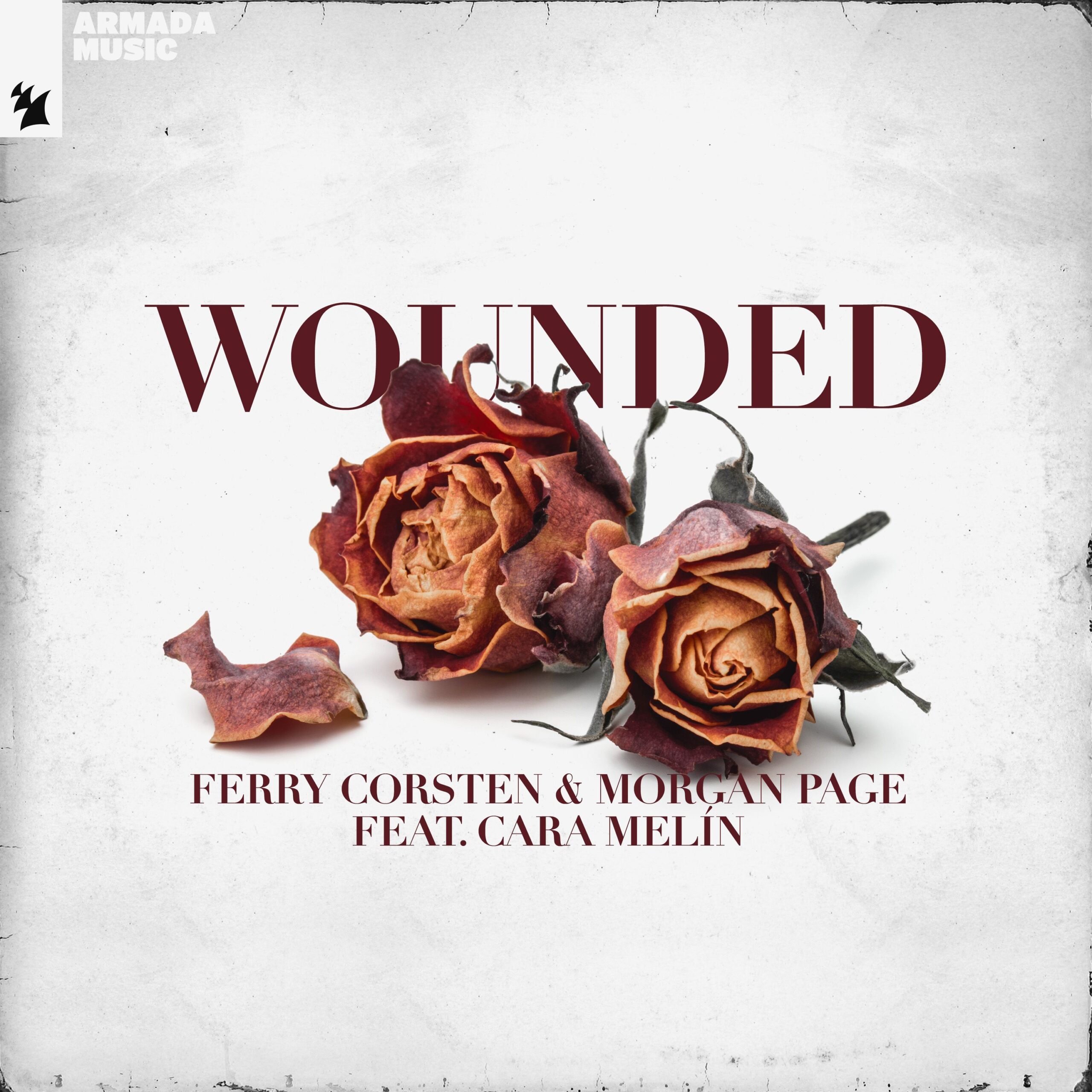Ferry Corsten and Morgan Page feat. Cara Melín presents Wounded on Armada Music